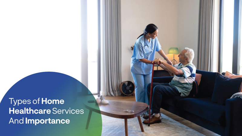 Types of Home Healthcare Services